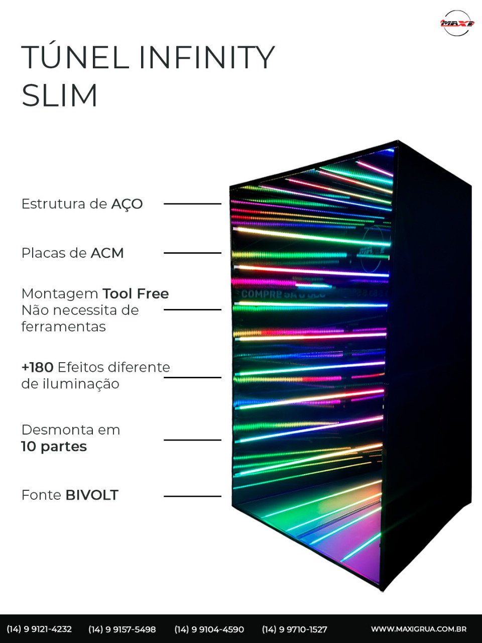 Túnel Infinity Slim - Maxi Grua